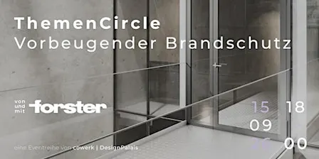 ThemenCircle | Vorbeugender Brandschutz