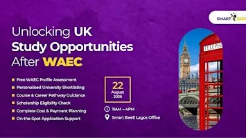 Unlocking UK Study Opportunities After WAEC