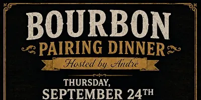 Bourbon Pairing Dinner