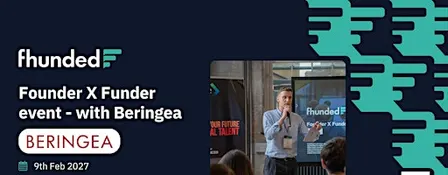 2027 Fhunded  - Founder X Funder event in collaboration with Beringea.