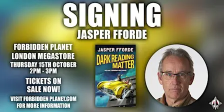 Jasper Fforde signing at the Forbidden Planet London Megastore!