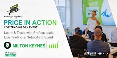 Price In Action Milton Keynes 2026 - Trade live with professionals