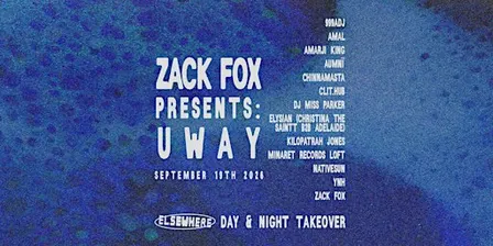Zack Fox Presents: UWAY