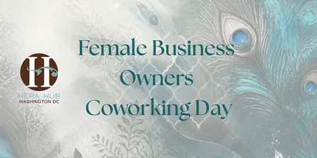 Female Business Owners Coworking Day @ Pink Moon Bethesda