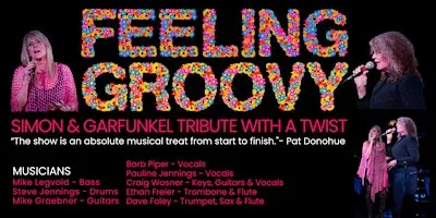 Feeling Groovy: Simon & Garfunkel Tribute with a Twist