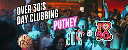 Putney: Over 30s Daytime Clubbing: 80s & 90s Classics