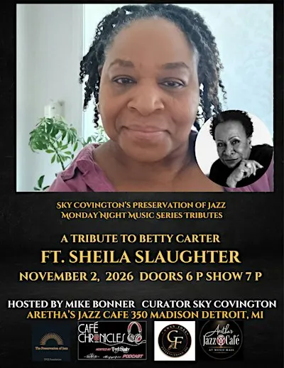 A Tribute to Betty Carter ft. Sheila Slaughter