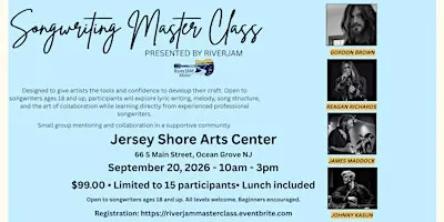 Songwriting Master Class Presented by RiverJAM Music
