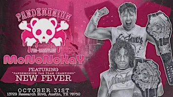 Pandemonium Pro Wrestling: Mononokay