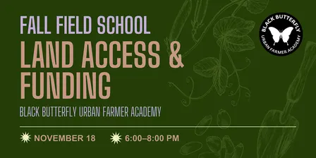 Field School: Land Access & Funding