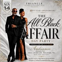 The Grown Folks All Black Affair 2026 "10th Annual Celebration"