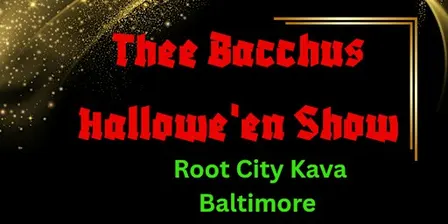 Bacchus's BIG Hallowe'en Show