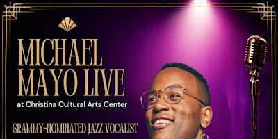 Michael Mayo: An Intimate Evening of Jazz & Soul