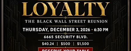 LOYALTY: The Black Wall Street Reunion