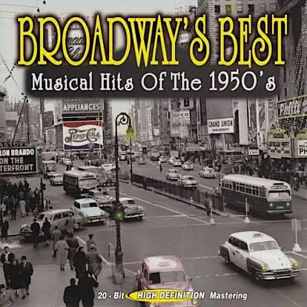 Broadway's Wild Ride: Music of the 1950's