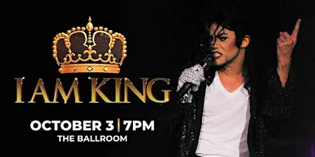 I AM KING Michael Jackson Experience!