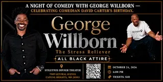 A NIGHT OF COMEDY WITH GEORGE WILLBORN Celebrating  David Carter’s Birthday