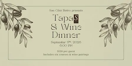 Wine & Tapas Dinner featuring Chateau Chantal