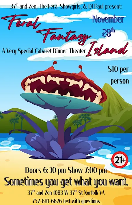 Cabaret Dinner Theater: Feral Fantasy Island Edition!
