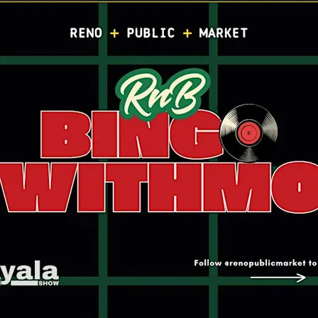 RnB Bingo with Mo Ayala at Reno Public Market