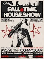 DEXTER CASEY HOUSE SHOW 9/25