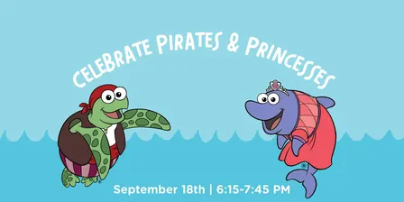 Celebrate Pirates & Princesses