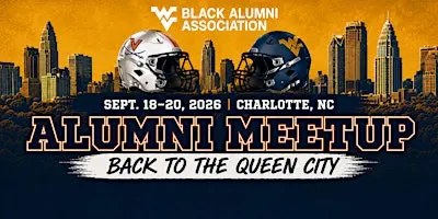Back to the Queen City: A WVU Black Alumni Meetup