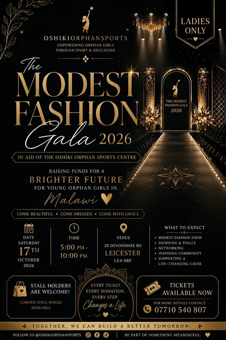 The Modest Fashion Gala 2026 In aid of the Oshiki Orphan Sports Centre
