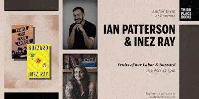 Ian Patterson and Inez Ray — Fruits of our Labor & Buzzard