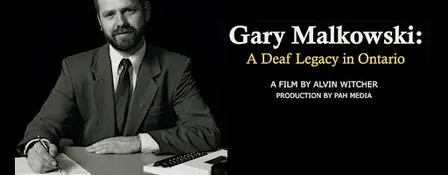 Film Screening - Gary Malkowski: A Deaf Legacy in Ontario