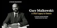 Film Screening - Gary Malkowski: A Deaf Legacy in Ontario
