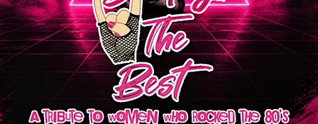 Simply The Best: A Tribute to Women of the 80's - Live in Scranton