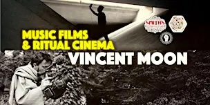 Music Films & Ritual Cinema : VINCENT MOON
