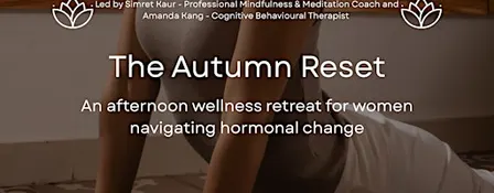 The Autumn Reset Wellness Retreat