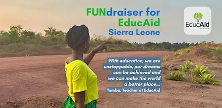 FUNdraiser for EducAid Sierra Leone
