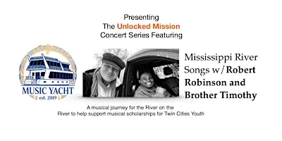 Music Yacht Presents MISSISSIPPI RIVER SONGS w/Robert and Timothy