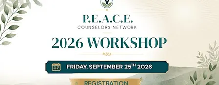 P.E.A.C.E. Counselors Network 2026 Workshop