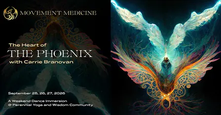The Heart of the Phoenix | Movement Medicine with Carrie Branovan