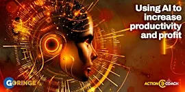 Using AI to Increase Productivity & Profit