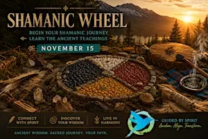 New November Medicine Wheel!! Become The You That's in Your Dreams!!