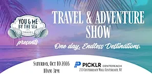 Travel & Adventure Show Presented by You and Me By The Sea