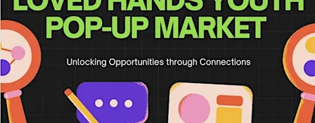 Loved Hands Youth Pop-up Market