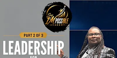 Leadership for Entrepreneurs Part II