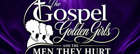 The Return of Gospel Golden Girls and the Men They Hurt