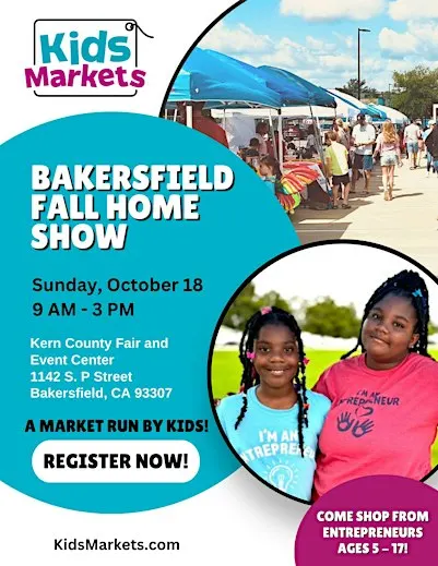 Kids Markets at Bakersfield Fall Home Show