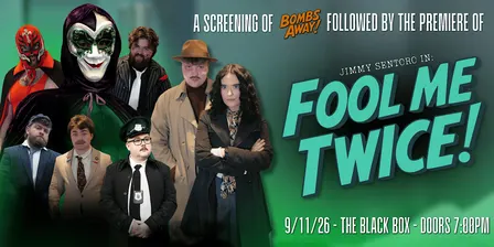 Fool Me Twice!  - Premiere Screening