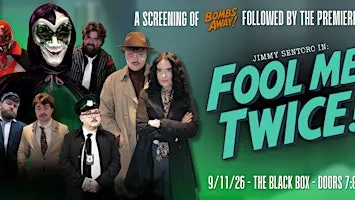 Fool Me Twice!  - Premiere Screening