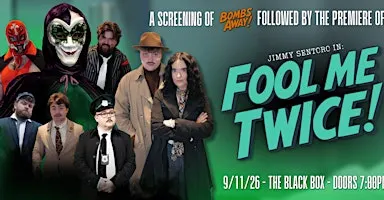 Fool Me Twice! - Premiere Screening