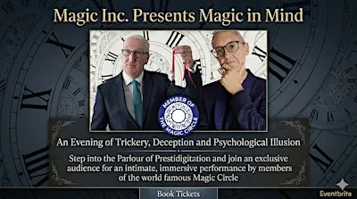 Magic In Mind:  An Evening of Trickery, Deception & Psychological Illusion