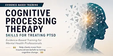 Cognitive Processing Therapy Training